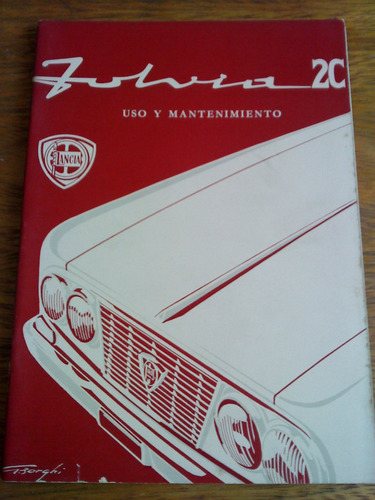 Antiguo Libro Manual Original De Uso: Lancia Fulvia 2c 1966