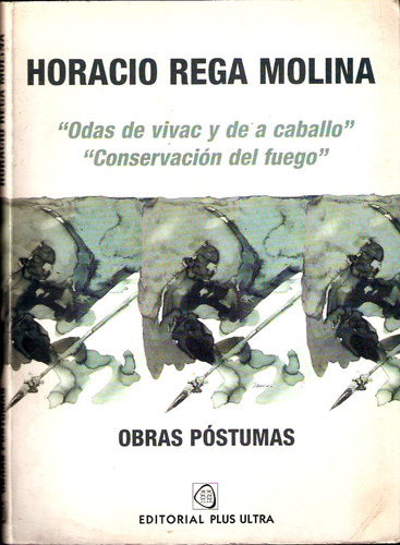 Horacio Rega Molina - Obras Póstumas