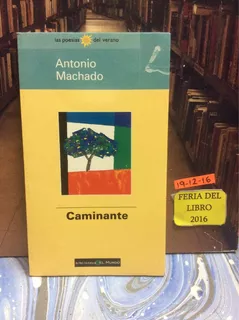 Antonio Machado - Caminante Literatura Española - Nuevo