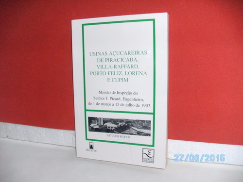 Livro Usinas Açucareiras De Piracicaba (estudos Rurais) 