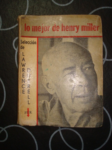 Lo Mejor De Henry Miller, Seleccion Lawrence Durrell