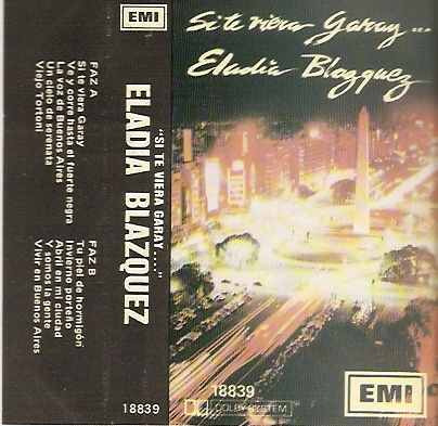 Eladia Blazquez Si Te Viera Garay Cassette (1980) Tango