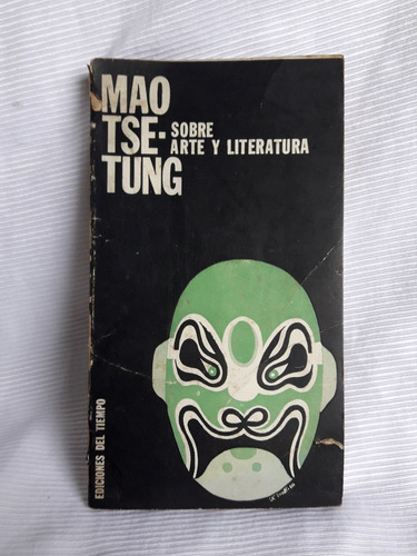 Mao Tse Tung Sobre Arte Y Literatura Ediciones Del Tiempo