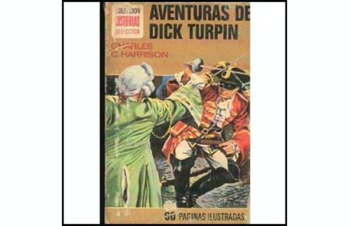 Aventuras De Dick Turpin Harrison Bruguera