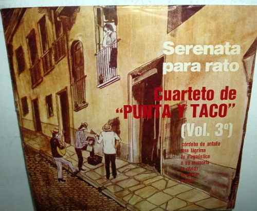 Cuarteto De Punta Y Taco Serenata Para Rato Vinilo Argentino