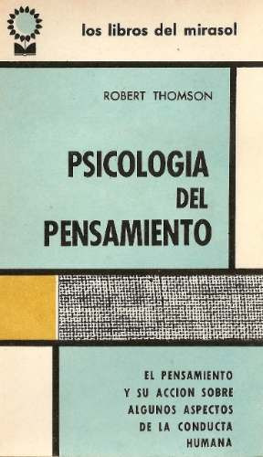 Psicologia Del Pensamiento - Robert Thomson