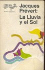 La Lluvia Y El Sol. Prevert Jacques.