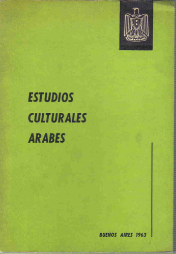 Estudios Culturales Arabes - Embajada De La Rep. Arabe