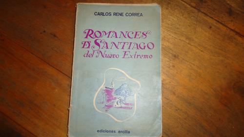 Romances De Santiago Del Nuevo Extremo (Usado)