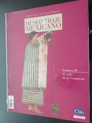 Museo Del Traje Mexicano. Revista. Volumen Ii.
