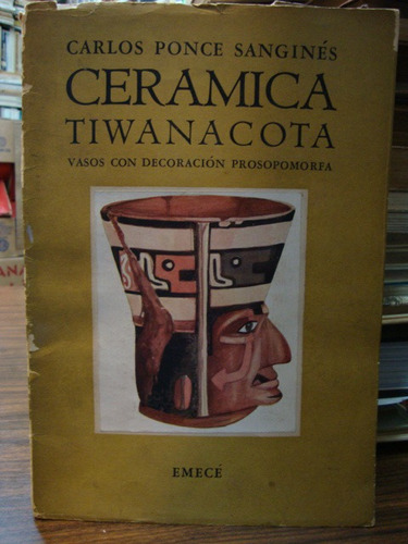 Cerámica Tiwanacota. Vasos Con Decoración Prosopomorfa.