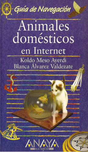 Animales Domesticos En Internet - Valdezate - Anaya