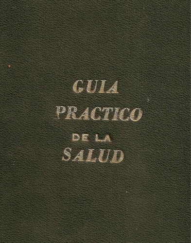 Guia Practico De La Salud - Federico Rossiter