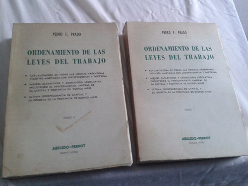 Ordenamiento De Las Leyes Del Trabajo 2 Tomos- Prado C52