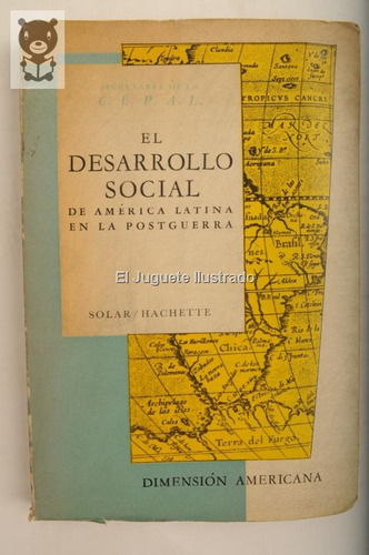 Desarrollo Social America Latina Postguerra Cepal 1963