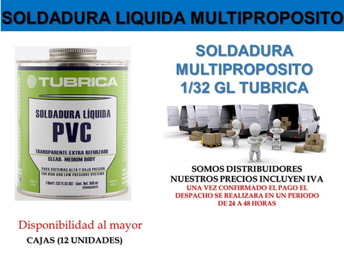 Soldadura Liquida Multiproposito Tubrica 1/32 Tuberia Pvc