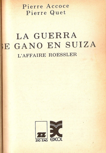 La Guerra Se Gano En Suiza - Zig Zag