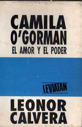 Leonor Calvera - Camila O´ Gorman El Amor Y El Poder