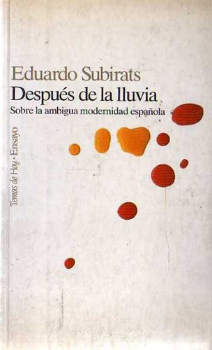 Eduardo Subirats - Despues De La Lluvia Sobre La Ambigua