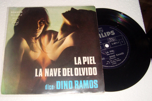 Dino Ramos La Piel / La Nave Del Olvido Simple C/tapa