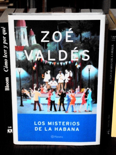 Zoé Valdés, Los Misterios De La Habana - Tapa Dura - L03