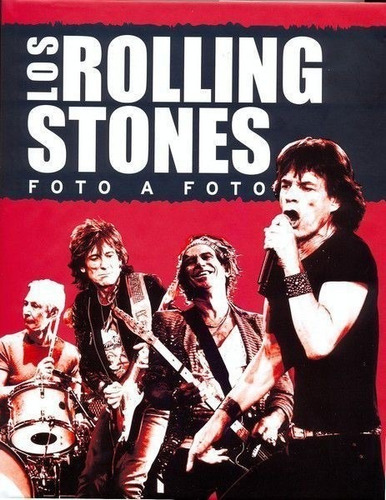Los Rolling Stones Foto A Foto - Parragon