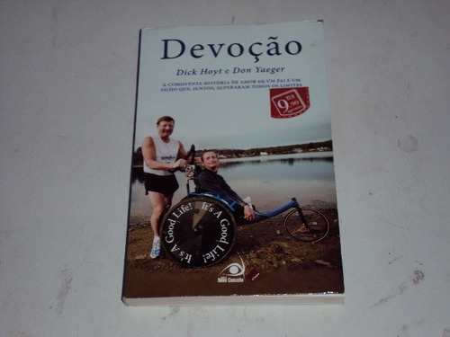 Livro - Devoção - Dick Hoyt E Don Yaeger - Edição De Bolso