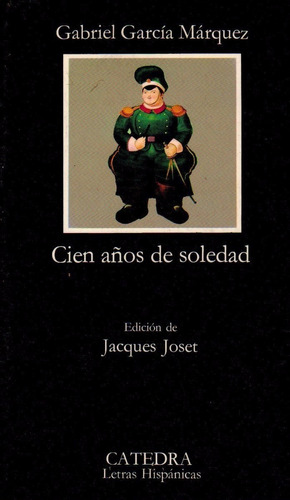 García Márquez,cien Años De Soledad.cátedra. Perfecto Estado