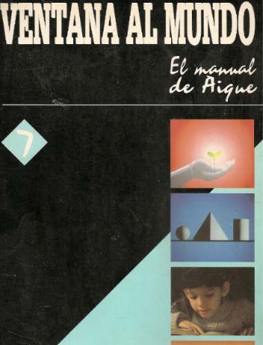 Ventana Al Mundo 7 - El Manual De Aique