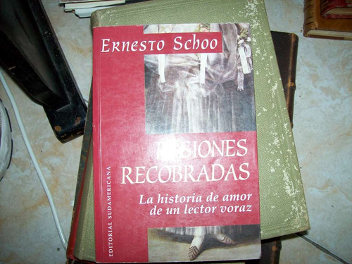 Pasiones Recobradas Por Ernesto Schoo