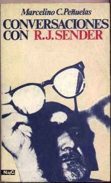 Conversaciones Con R. J. Sender. M. Peñuelas (entrevistas)