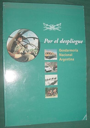 Revista Centinelas Gendarmeria Nacional Argentina Fotos