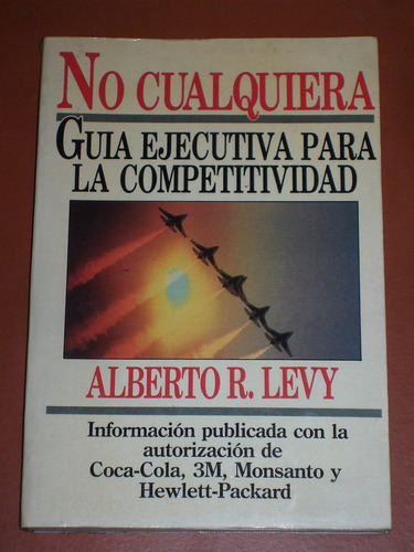 No Cualquiera - Alberto R. Levy - Norma / Tesis