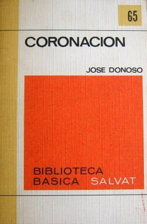 Coronación, José Donoso, Ed. Salvat