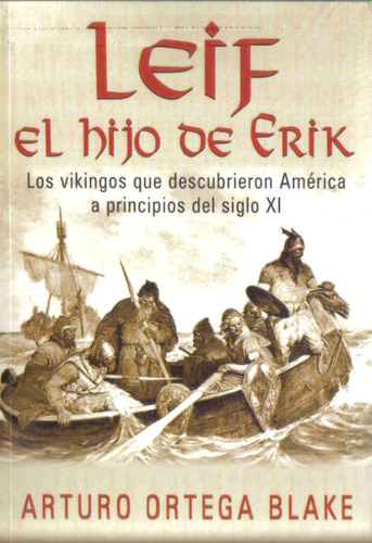Imagen 1 de 1 de Leif El Hijo De Erik - Ortega Blake - Grijalbo