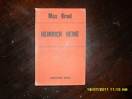 Max Brod. Heinrich Heine.