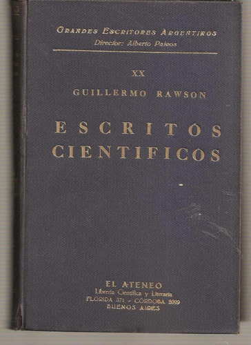 Escritos Cientificos - Rawson - El Ateneo