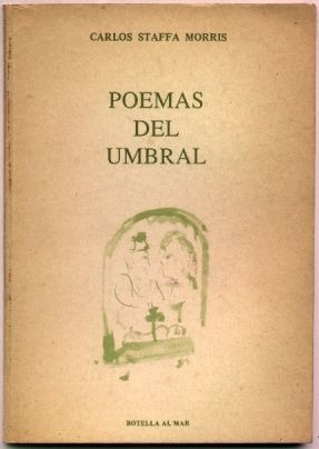 Poemas Del Umbral Carlos Staffa Morris Botella Al Mar