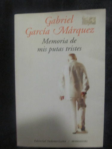 El Arcon Memoria De Mis Putas Tristes De Garcia Marquez