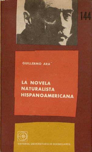 La Novela Naturalista Hispanoamericana - G.ara - Eudeba