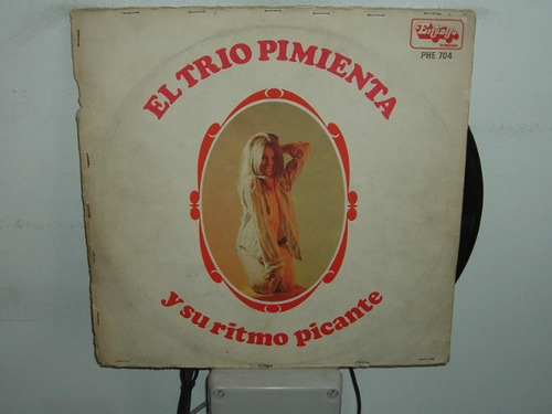 El Trio Pimienta Y Su Ritmo Picante Vinilo Argentino