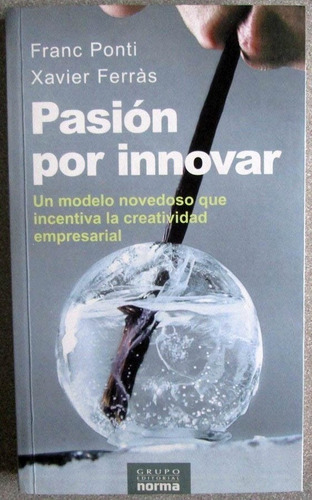 Pasión Por Innovar - Franc Ponti / Norma