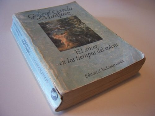 El Amor En Tiempos De Cólera. Gabriel García Marquez Sudamer