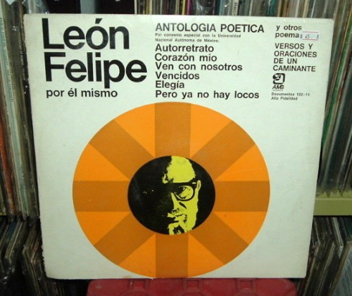 Leon Felipe Por El Mismo Antologia Poetica Vinilo Argentino