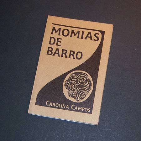 Momias De Barro . Carolina Campos