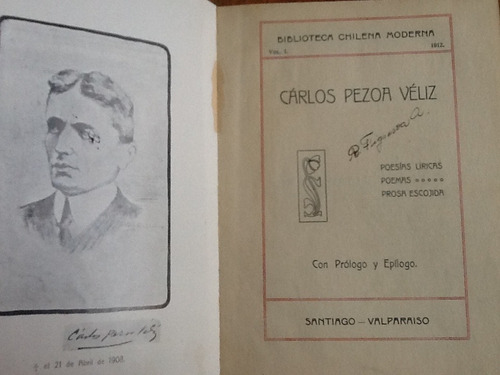 Carlos Pezoa Veliz - Poesías Prosas Alma Chilena - 1912