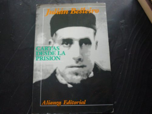 Cartas Desde La Prision. Julian Besteiro.