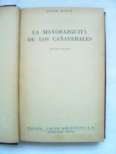 La Mayorazguita De Los Cañaverales / Julio Diniz