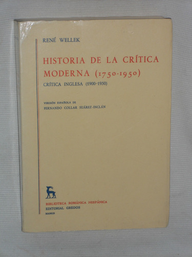 Historia De La Crítica Moderna. Crítica Inglesa 1900 A 1950.