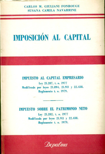 Imposición Al Capital - Editorial Depalma - 1983